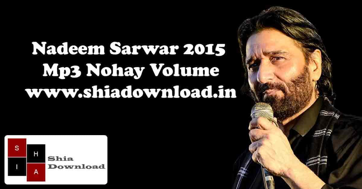 Nadeem Sarwar 2015 MP3 Nohay Album - Shia Download